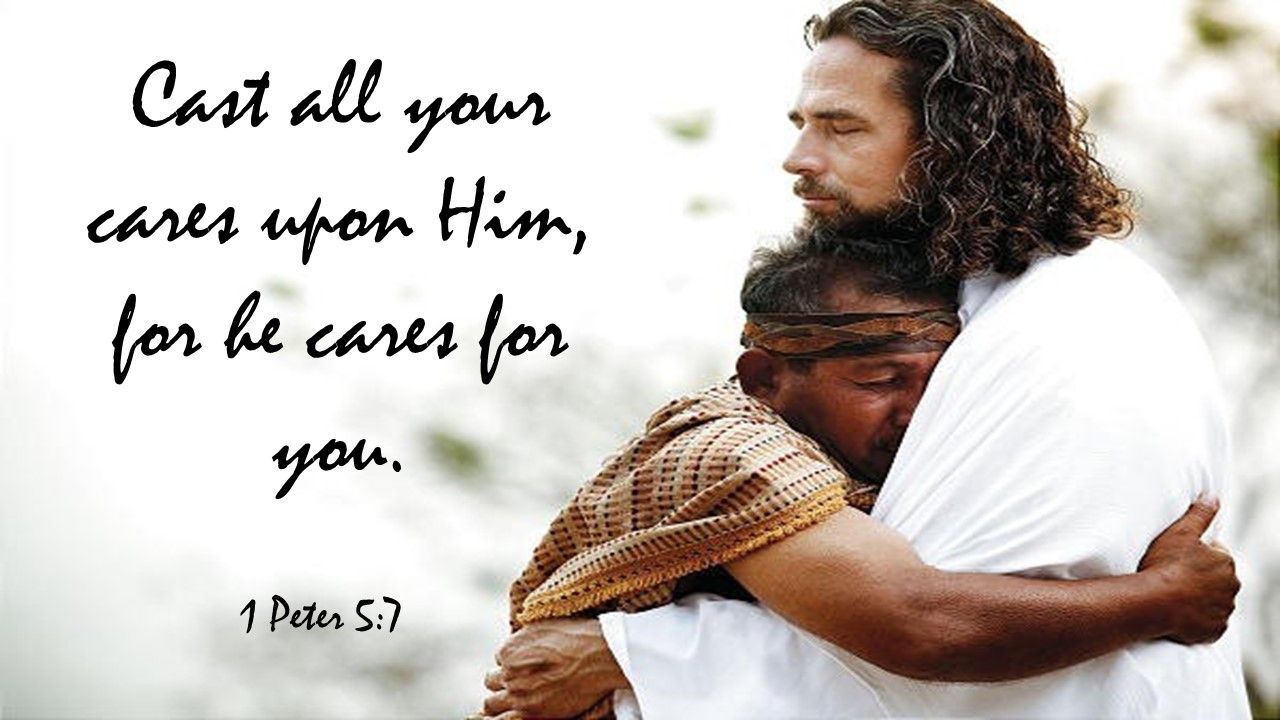 Cast Your Cares on the Father.